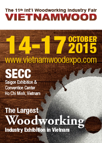 Triển lãm Quốc tế lần thứ 11về Máy và thiết bị Công nghiệp Chế biến Gỗ - Vietnam Woodworking Industry 2015