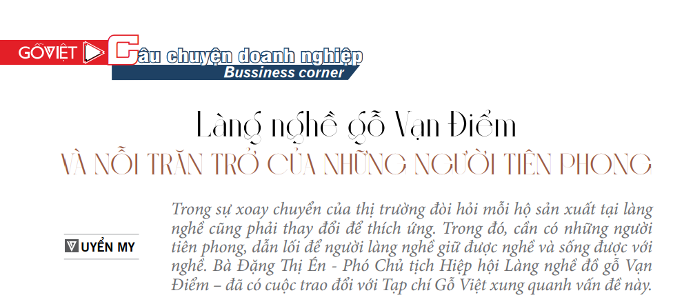 Làng nghề gỗ Vạn Điểm và nỗi trăn trở của những người tiên phong